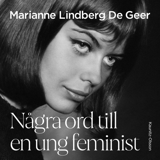 Några ord till en ung feminist, Marianne Lindberg De Geer