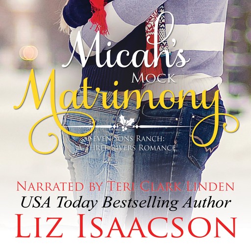 Micah's Mock Matrimony, Liz Isaacson