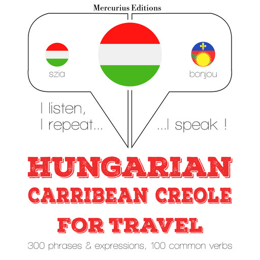 Magyar - karibi kreol: Utazáshoz, JM Gardner