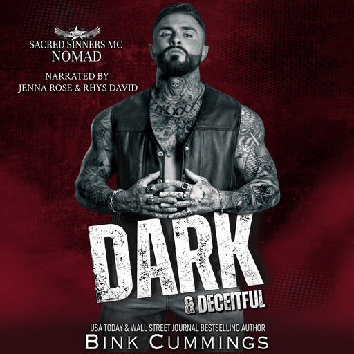 Dark & Deceitful, Bink Cummings