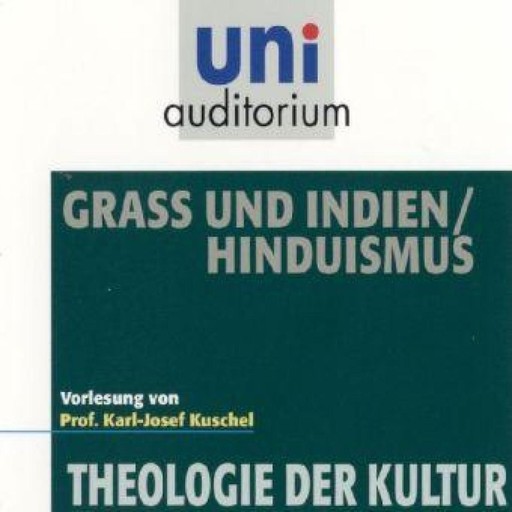 Grass und Indien / Hinduismus, Karl-Josef Kuschel