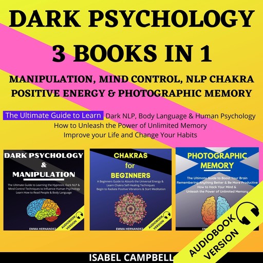 Dark Psychology 3 Books In 1:, Isabel Campbell