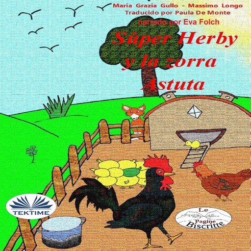 Super Herby y la Zorra Astuta, Massimo Longo E Maria Grazia Gullo