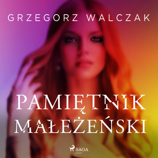 Pamiętnik małżeński, Grzegorz Walczak