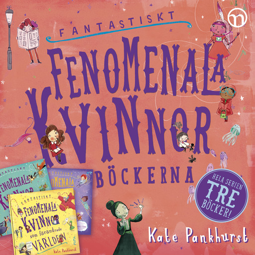 Fantastiskt fenomenala kvinnor-böckerna, Kate Pankhurst