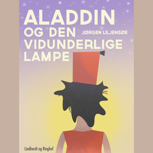 Aladdin og den vidunderlige lampe, Jørgen Liljensøe