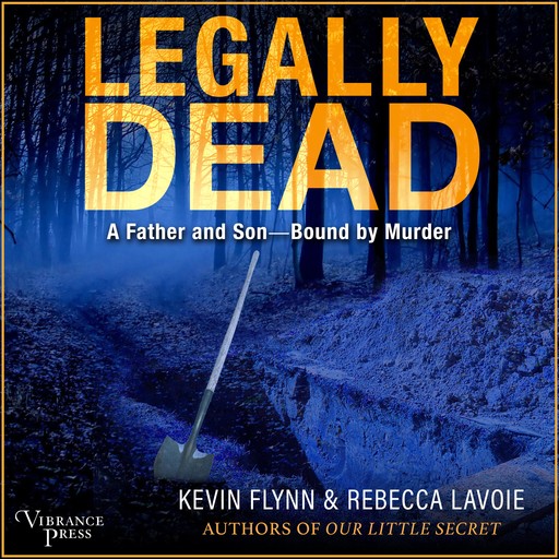 Legally Dead, Kevin Flynn, Rebecca Lavoie