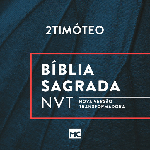 Bíblia NVT - 2Timóteo, Editora Mundo Cristão