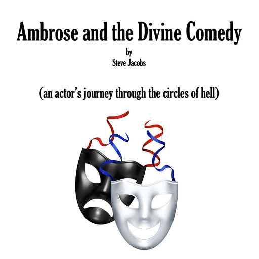 Ambrose and the Divine Comedy, Steve Jacobs