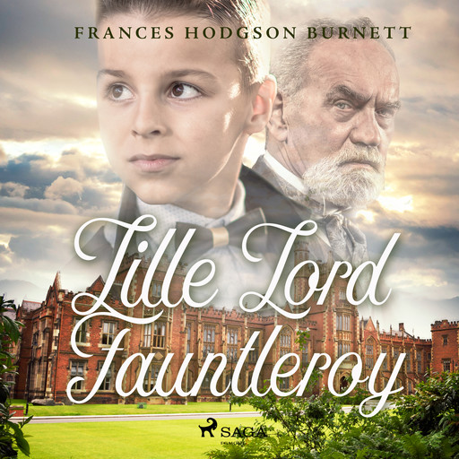 Lille lord Fauntleroy, Frances Hodgson Burnett