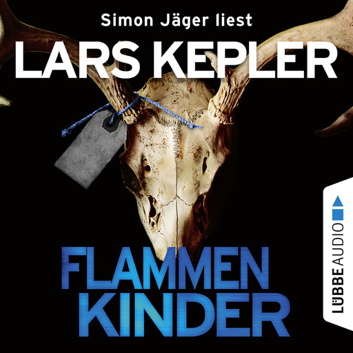 Flammenkinder (Ungekürzt), Lars Kepler