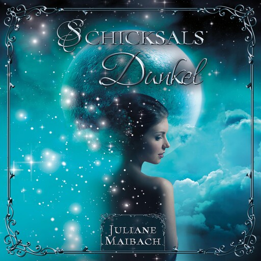 Schicksalsdunkel, Juliane Maibach