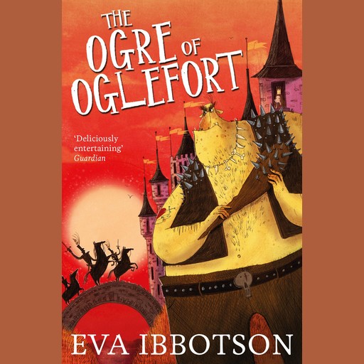 The Ogre of Oglefort, Eva Ibbotson