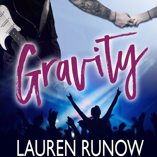 Gravity, Lauren Runow