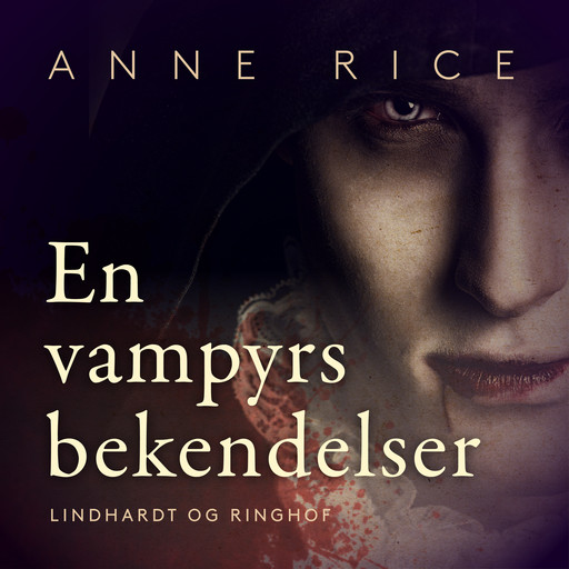 En vampyrs bekendelser, Anne Rice