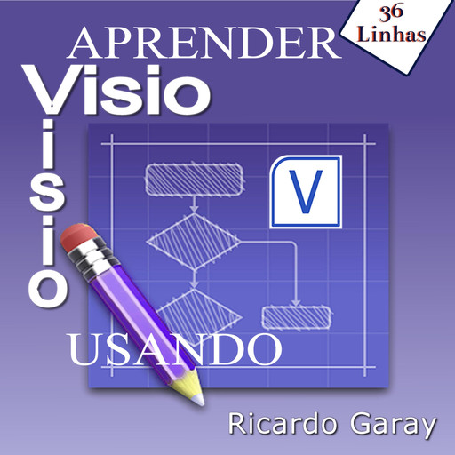 Aprender Visio usando, Ricardo Garay