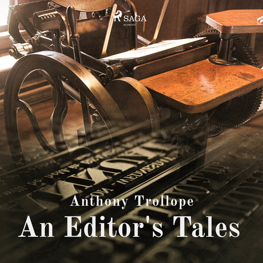 An Editor's Tales, Anthony Trollope