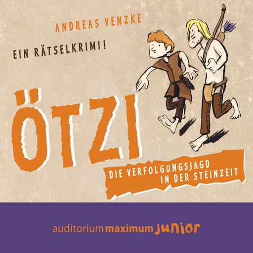 Ötzi - Die Verfolgungsjagd in der Steinzeit. Ein Rätselkrimi, Andreas Venzke