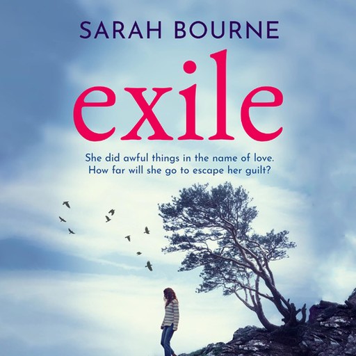 Exile, Sarah Bourne
