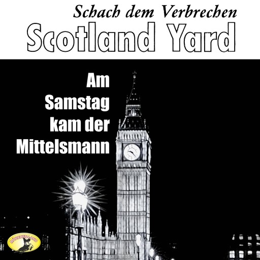 Scotland Yard, Schach dem Verbrechen, Folge 1: Am Samstag kam der Mittelsmann, Ludovic Kennedy