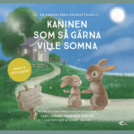 Kaninen som så gärna ville somna : en annorlunda godnattsaga, Carl-Johan Forssén