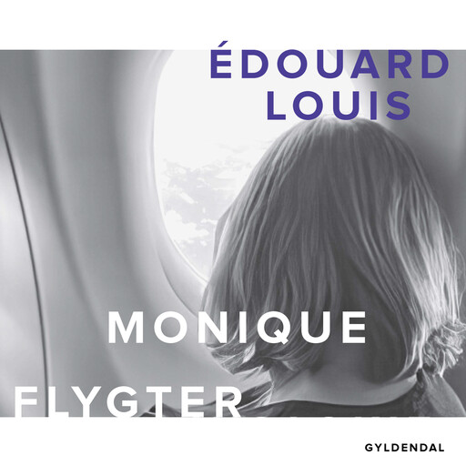 Monique flygter, Édouard Louis