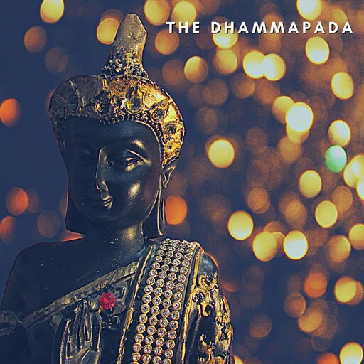 The Dhammapada, Buddha