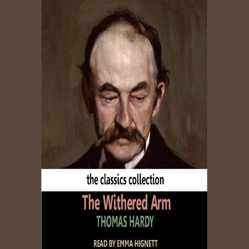 The Withered Arm, Thomas Hardy