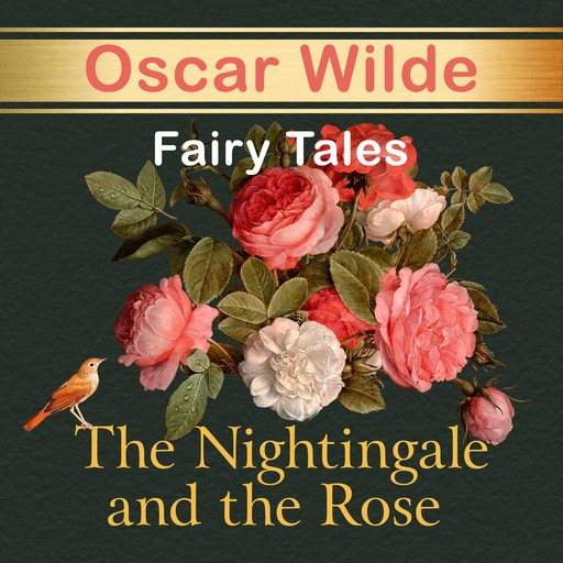 The Nightingale and the Rose, Oscar Wilde