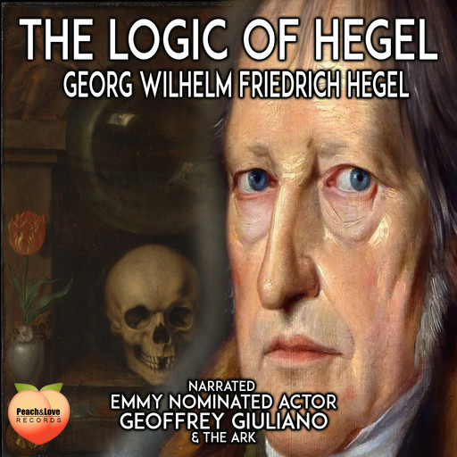 The Logic of Hegel, Georg Wilhelm Friedrich Hegel
