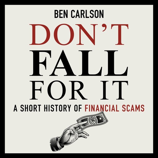 Don't Fall For It, Ben Carlson