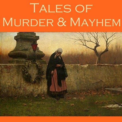 Tales of Murder and Mayhem, O.Henry, Edward Benson, W.f. harvey