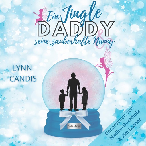 Ein Jingle Daddy und seine zauberhafte Nanny, Lynn Candis