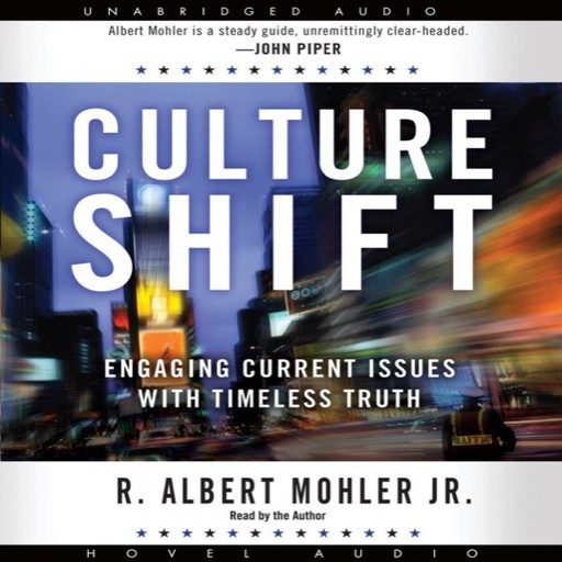 Culture Shift, Albert Mohler