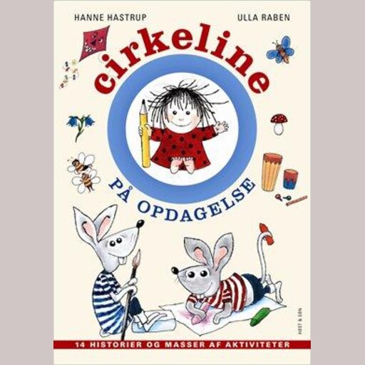 Cirkeline på opdagelse, Hanne Hastrup