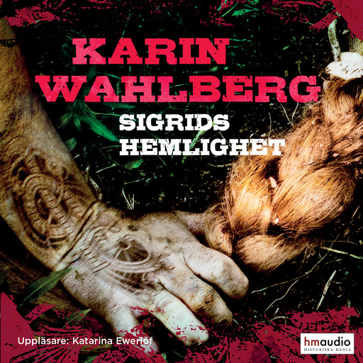 Sigrids hemlighet, Karin Wahlberg