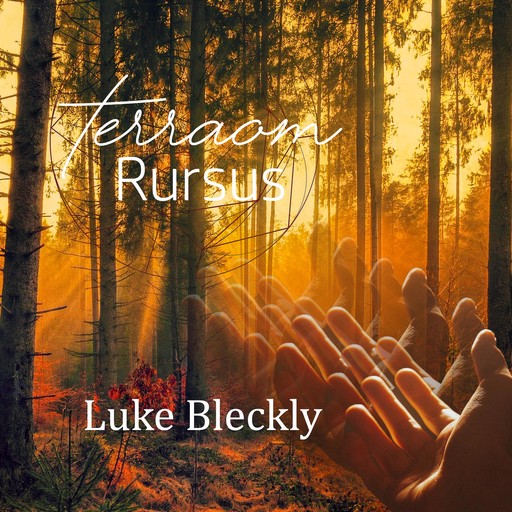 Terraom Rursus, Luke Bleckly