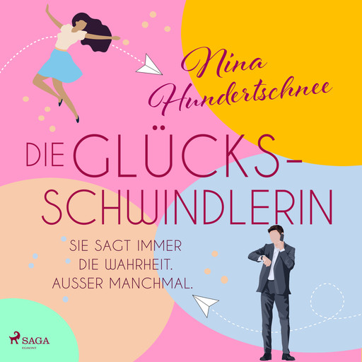 Die Glücksschwindlerin, Nina Hundertschnee