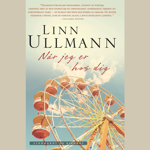 Når jeg er hos dig, Linn Ullmann