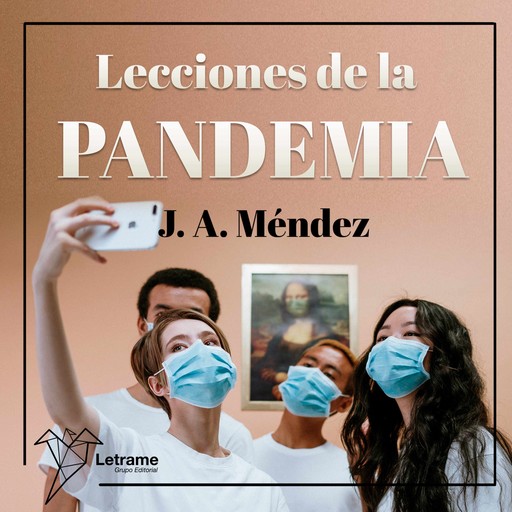 Lecciones de la pandemia, J.A. Méndez