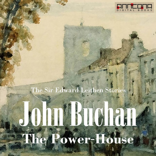 The Power-House, John Buchan