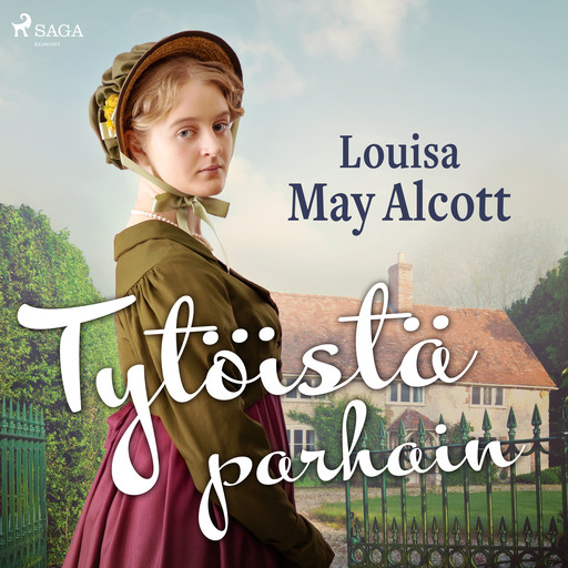 Tytöistä parhain, Louisa May Alcott
