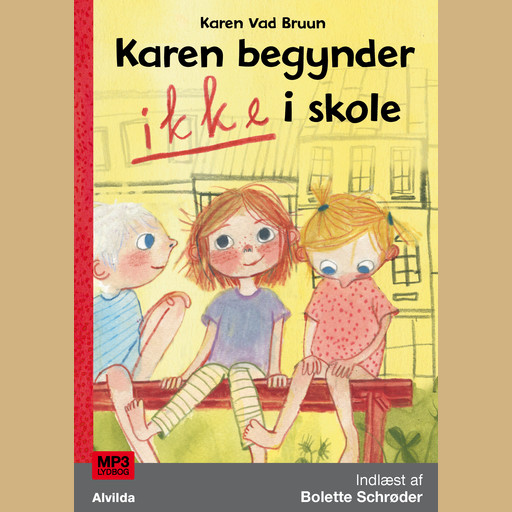 Karen begynder IKKE i skole (1), Karen Vad Bruun