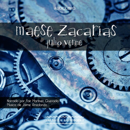 Maese Zacarias, Julio Verne