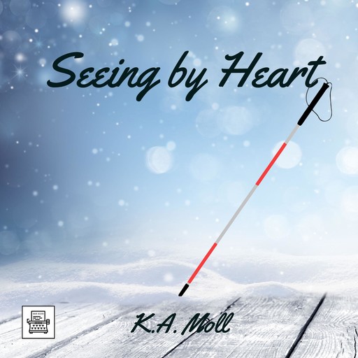 Seeing by Heart, K.A. Moll