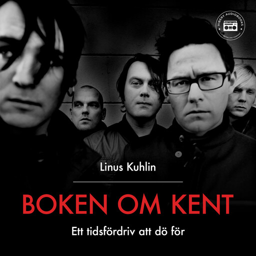 Boken om Kent - Ett tidsfördriv att dö för, Linus Kuhlin