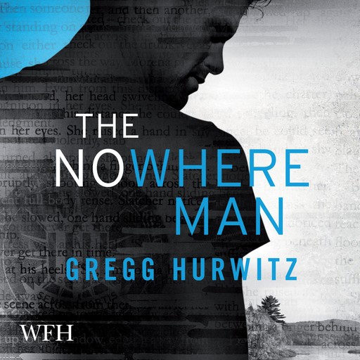 The Nowhere Man, Gregg Hurwitz