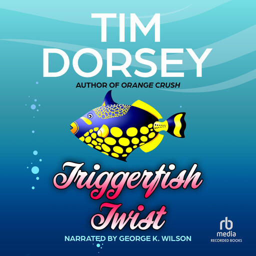 Triggerfish Twist, Tim Dorsey