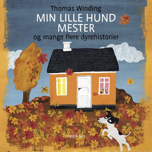 Min lille hund Mester og mange flere dyrehistorier, Thomas Winding