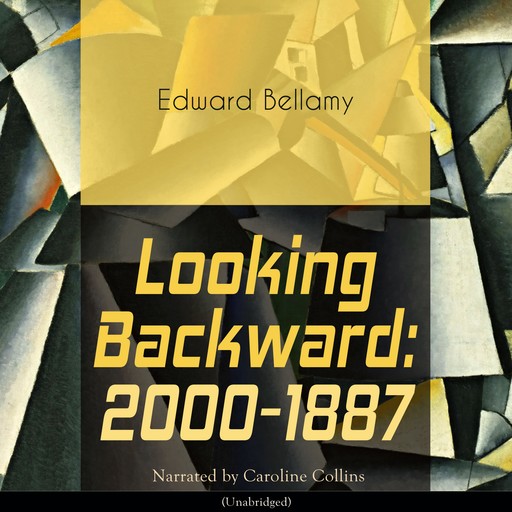Looking Backward: 2000-1887, Edward Bellamy